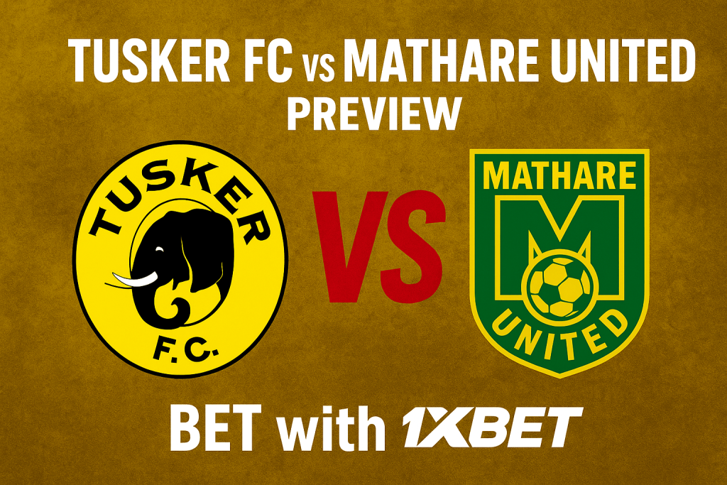Tusker FC vs Mathare United prediction