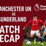 Manchester United vs Sunderland recap